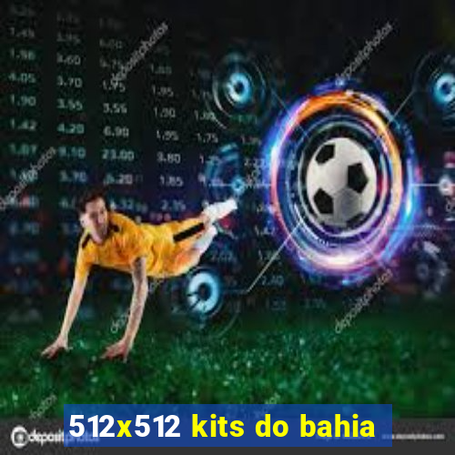 512x512 kits do bahia