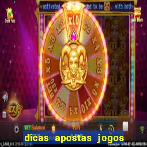 dicas apostas jogos de hoje