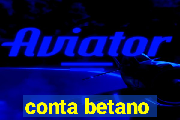 conta betano