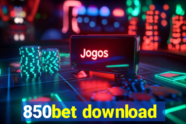 850bet download