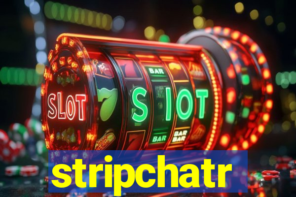 stripchatr