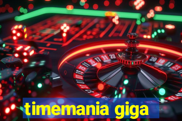 timemania giga