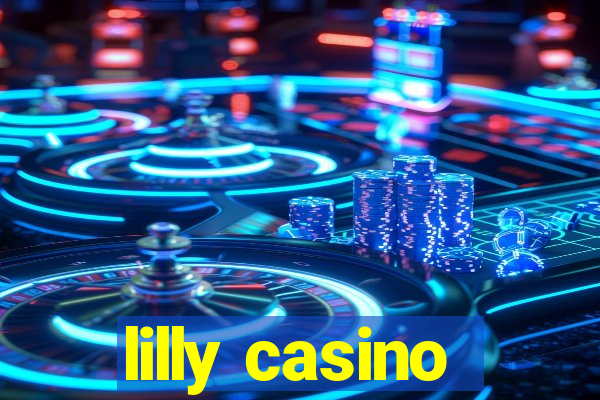 lilly casino