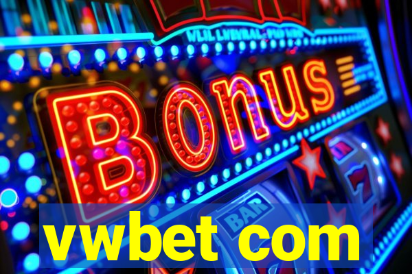 vwbet com