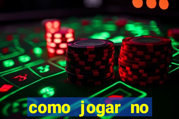 como jogar no esportes da sorte