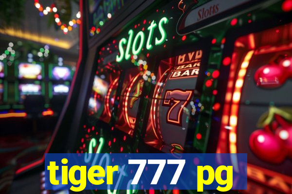 tiger 777 pg