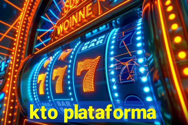 kto plataforma