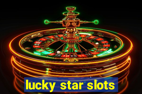 lucky star slots