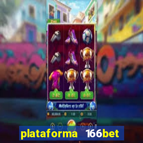 plataforma 166bet 茅 confi谩vel