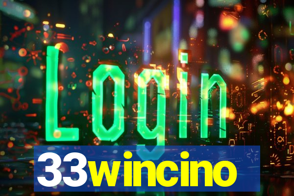 33wincino