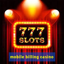 mobile billing casino