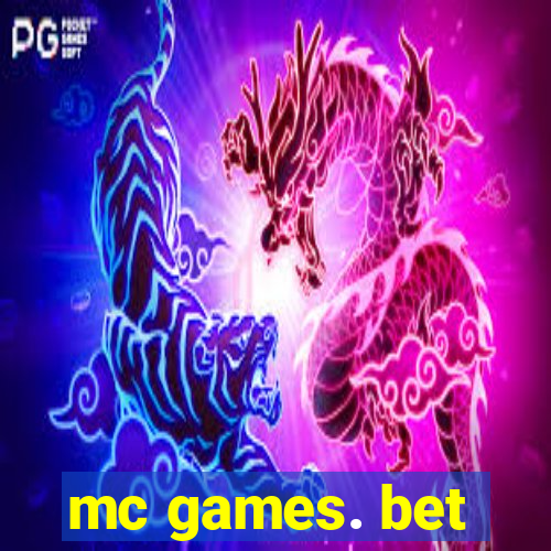 mc games. bet