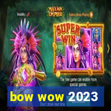 bow wow 2023