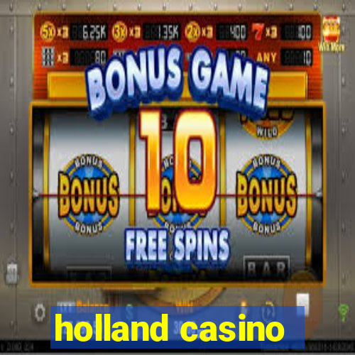 holland casino