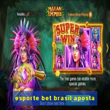 esporte bet brasil aposta