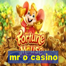 mr o casino