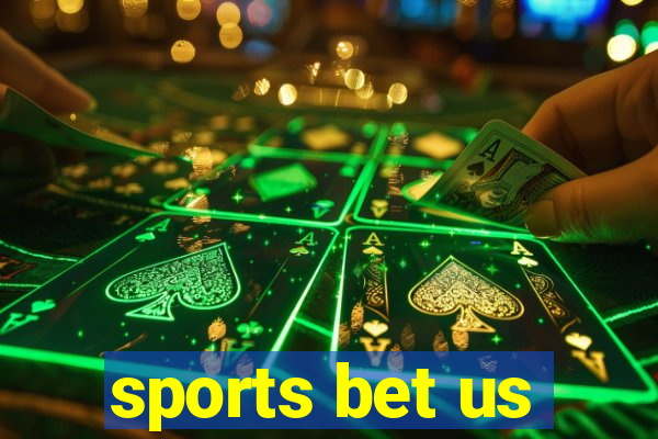 sports bet us