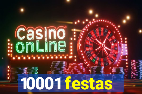 10001 festas