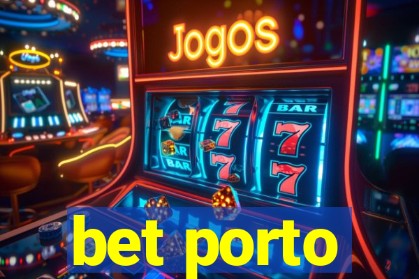 bet porto