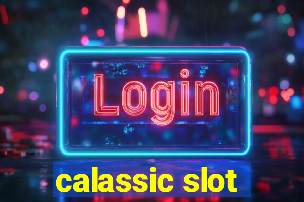 calassic slot