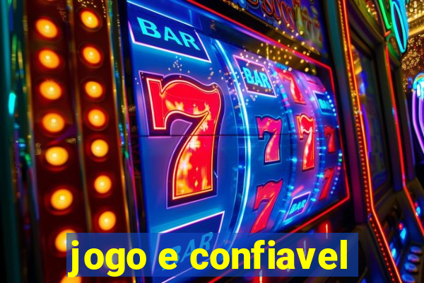 jogo e confiavel