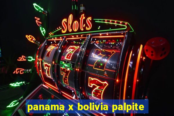 panama x bolivia palpite