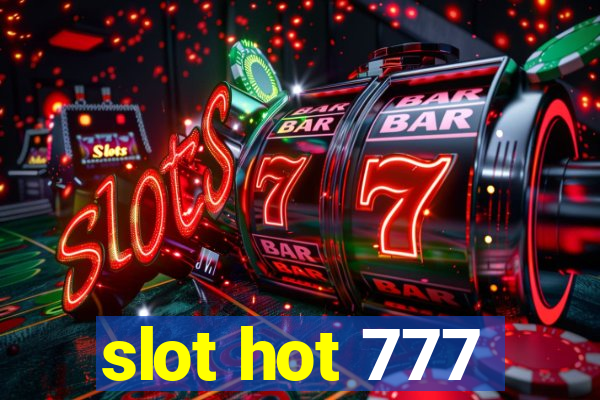 slot hot 777