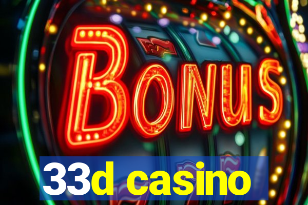 33d casino