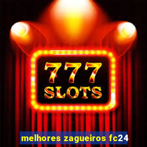 melhores zagueiros fc24