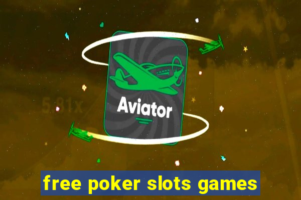 free poker slots games