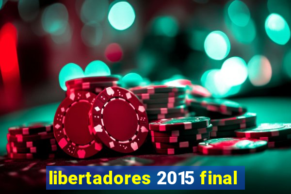 libertadores 2015 final