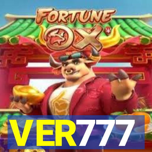 VER777