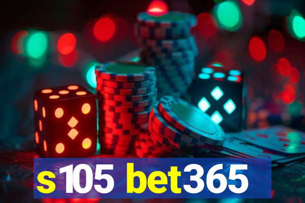 s105 bet365