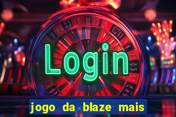 jogo da blaze mais facil de ganhar