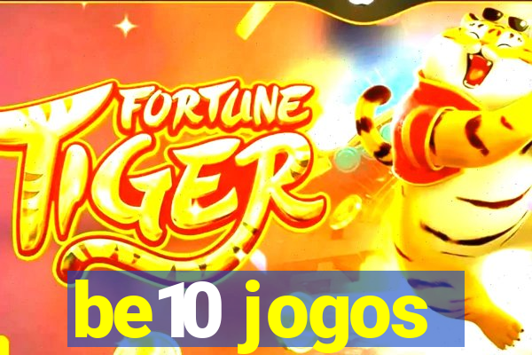 be10 jogos