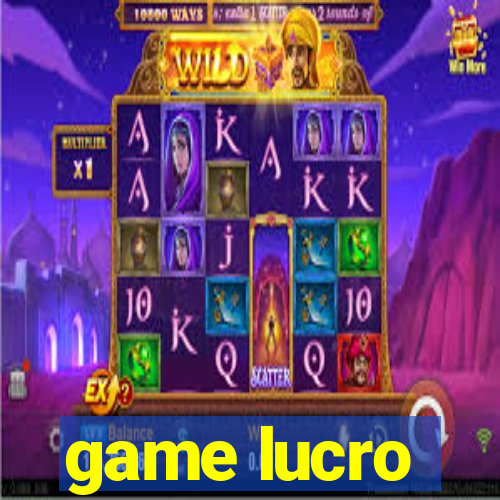 game lucro