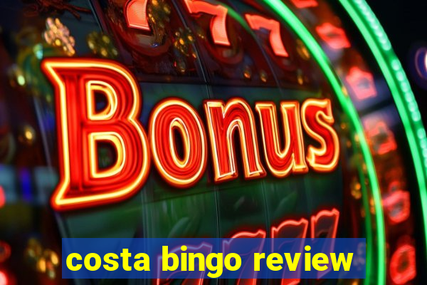 costa bingo review