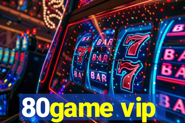 80game vip