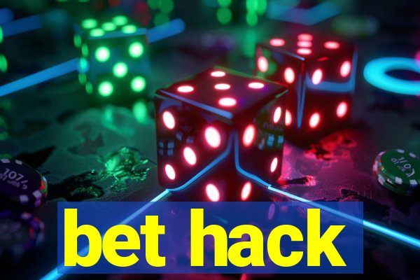 bet hack