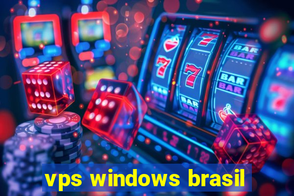 vps windows brasil