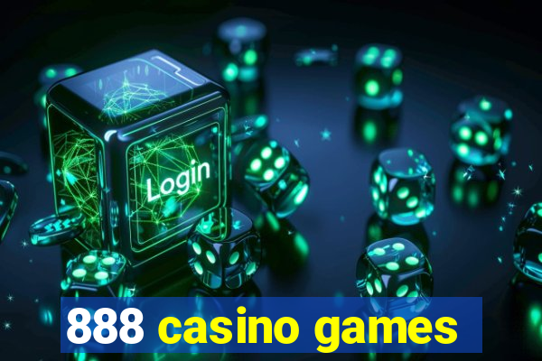 888 casino games