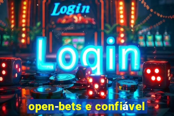 open-bets e confiável