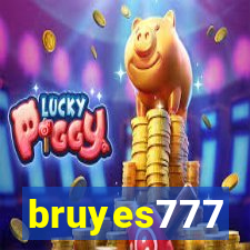 bruyes777