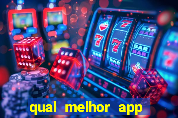 qual melhor app para jogar fortune tiger