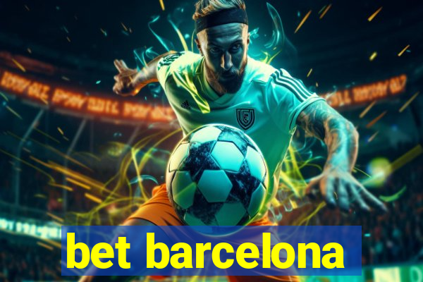 bet barcelona