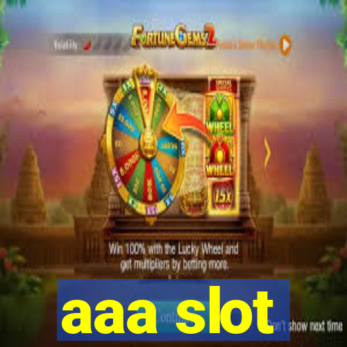 aaa slot