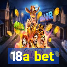 18a bet