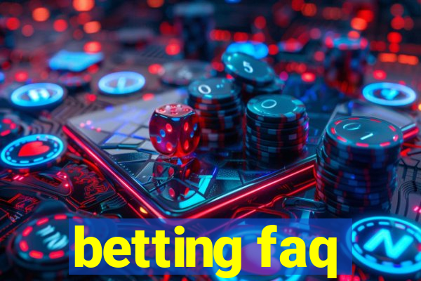 betting faq