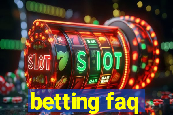 betting faq