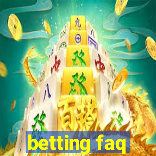 betting faq